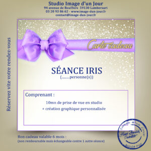 Carte cadeau séance IRIS, séance Iris Lambersart, séance Iris Lille