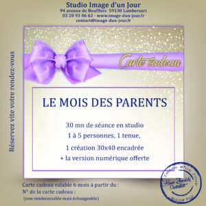 carte cadeau fête des mères et fête des pères, séance Signature Le mois des parents, séance famille fête des mères et fête des pères